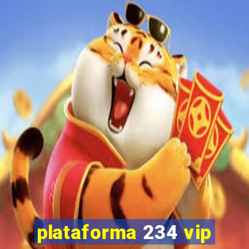 plataforma 234 vip